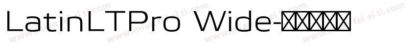 LatinLTPro Wide字体转换